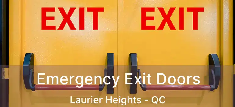  Emergency Exit Doors Laurier Heights - QC