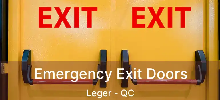  Emergency Exit Doors Leger - QC