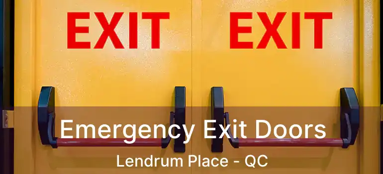  Emergency Exit Doors Lendrum Place - QC