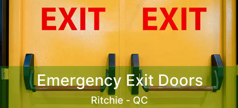  Emergency Exit Doors Ritchie - QC