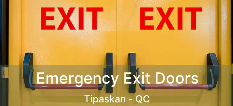  Emergency Exit Doors Tipaskan - QC