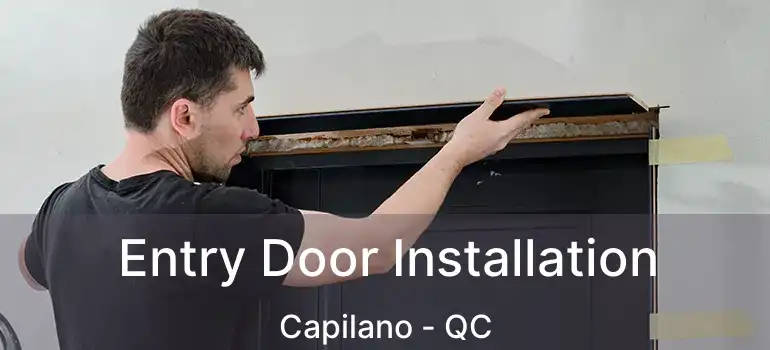  Entry Door Installation Capilano - QC