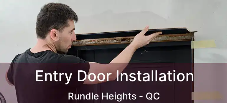  Entry Door Installation Rundle Heights - QC