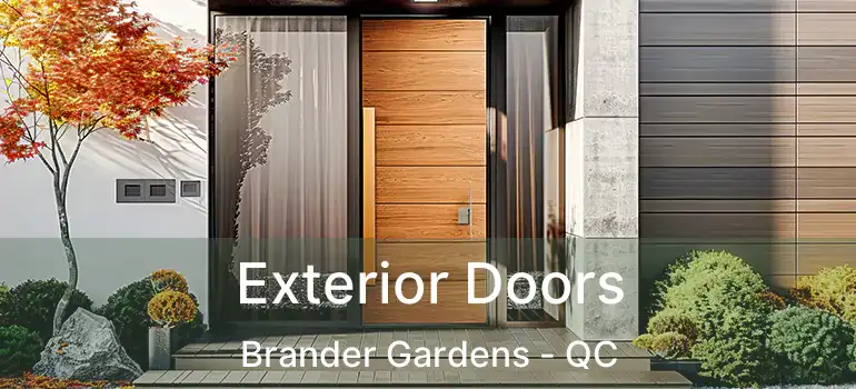  Exterior Doors Brander Gardens - QC
