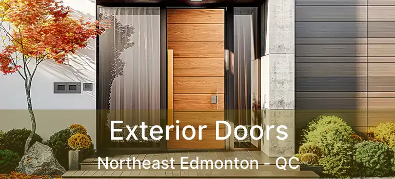  Exterior Doors Northeast Edmonton - QC