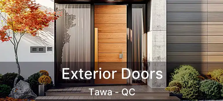  Exterior Doors Tawa - QC