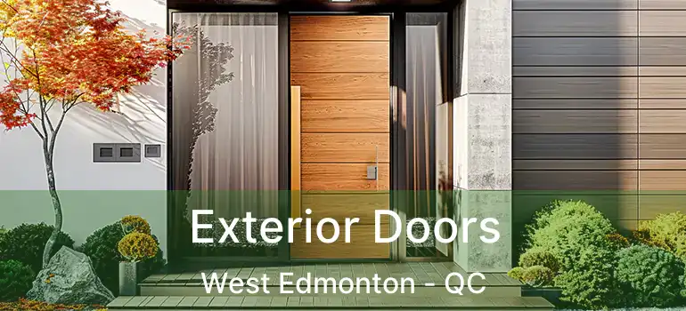  Exterior Doors West Edmonton - QC