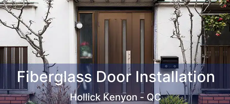  Fiberglass Door Installation Hollick Kenyon - QC