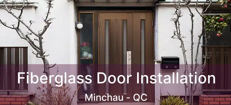  Fiberglass Door Installation Minchau - QC