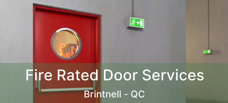  Fire Rated Door Services Brintnell - QC