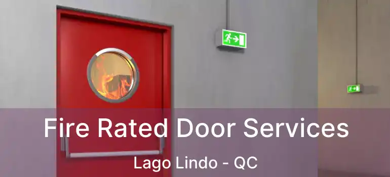  Fire Rated Door Services Lago Lindo - QC