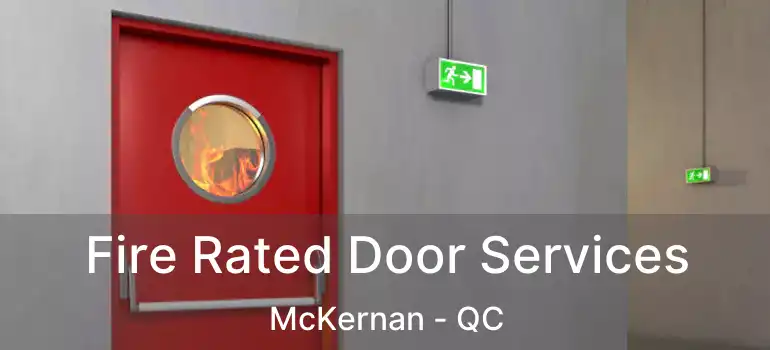  Fire Rated Door Services McKernan - QC