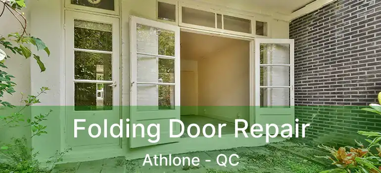  Folding Door Repair Athlone - QC