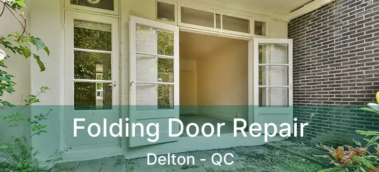  Folding Door Repair Delton - QC