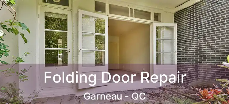  Folding Door Repair Garneau - QC