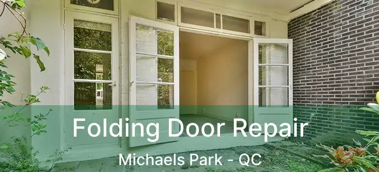  Folding Door Repair Michaels Park - QC