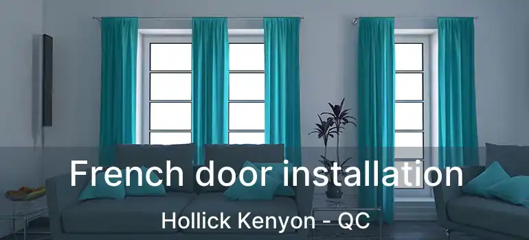  French door installation Hollick Kenyon - QC