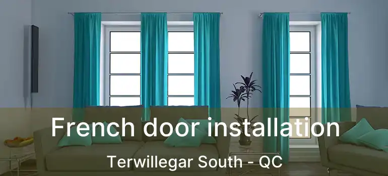  French door installation Terwillegar South - QC