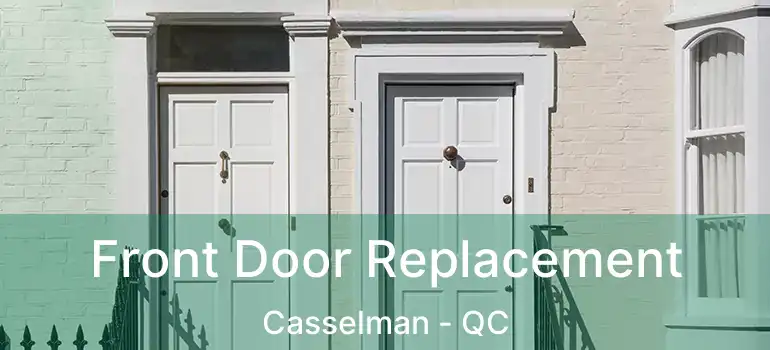  Front Door Replacement Casselman - QC