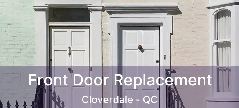  Front Door Replacement Cloverdale - QC