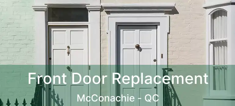  Front Door Replacement McConachie - QC