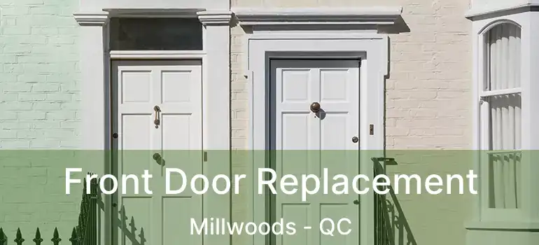  Front Door Replacement Millwoods - QC
