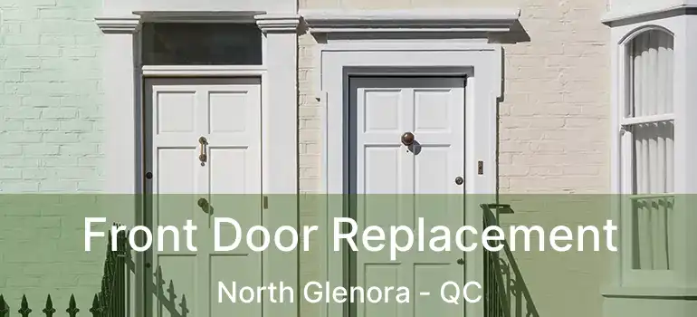  Front Door Replacement North Glenora - QC