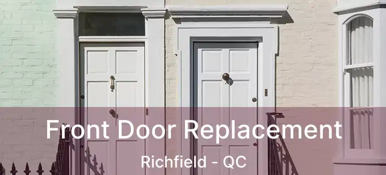  Front Door Replacement Richfield - QC