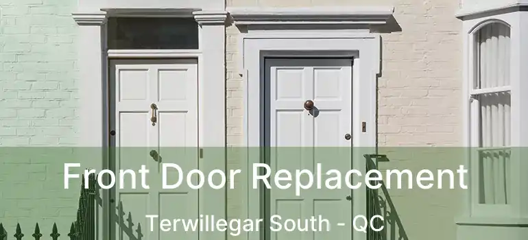  Front Door Replacement Terwillegar South - QC