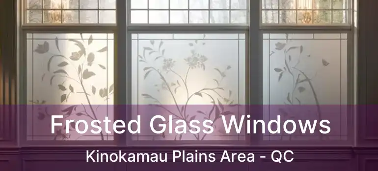  Frosted Glass Windows Kinokamau Plains Area - QC