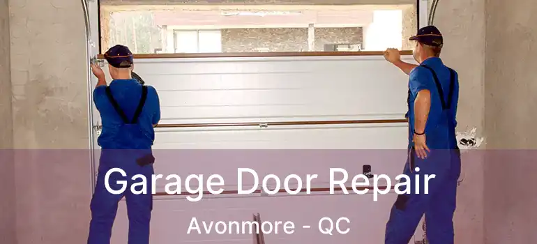  Garage Door Repair Avonmore - QC