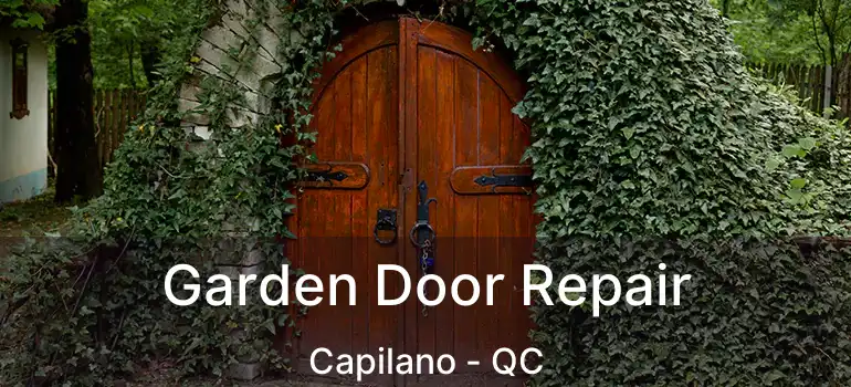  Garden Door Repair Capilano - QC