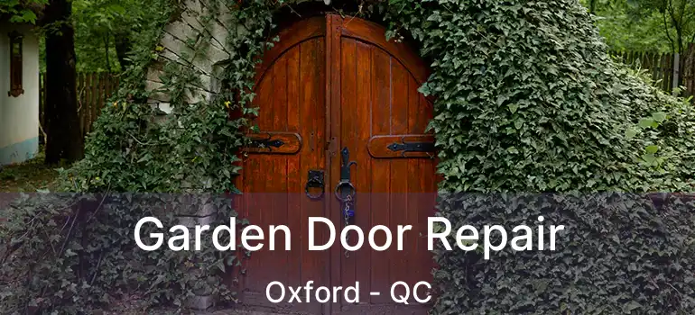  Garden Door Repair Oxford - QC