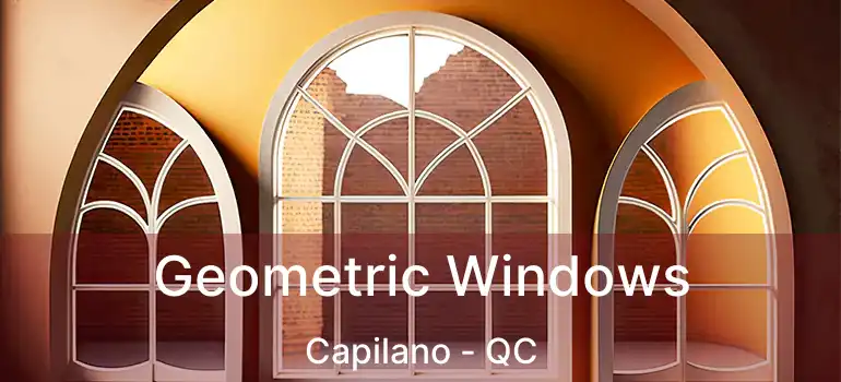  Geometric Windows Capilano - QC