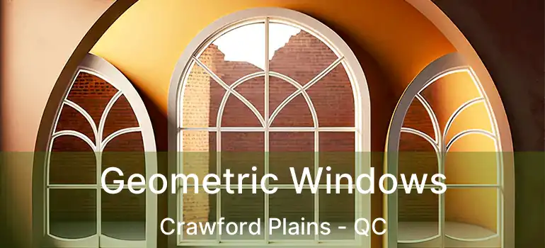  Geometric Windows Crawford Plains - QC