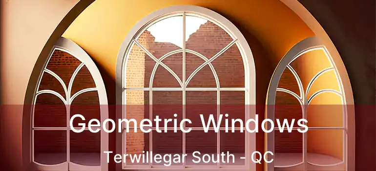  Geometric Windows Terwillegar South - QC