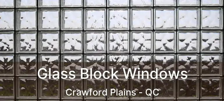  Glass Block Windows Crawford Plains - QC