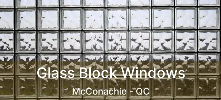  Glass Block Windows McConachie - QC