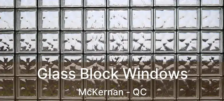  Glass Block Windows McKernan - QC