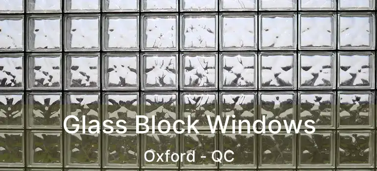  Glass Block Windows Oxford - QC