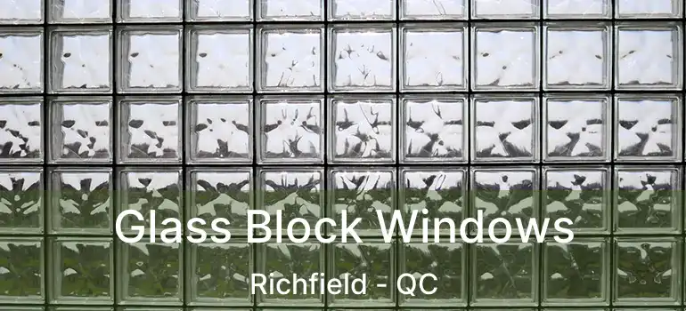  Glass Block Windows Richfield - QC