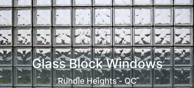  Glass Block Windows Rundle Heights - QC