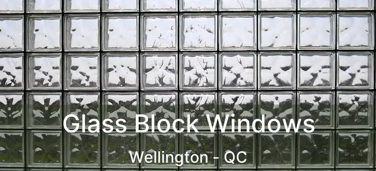  Glass Block Windows Wellington - QC