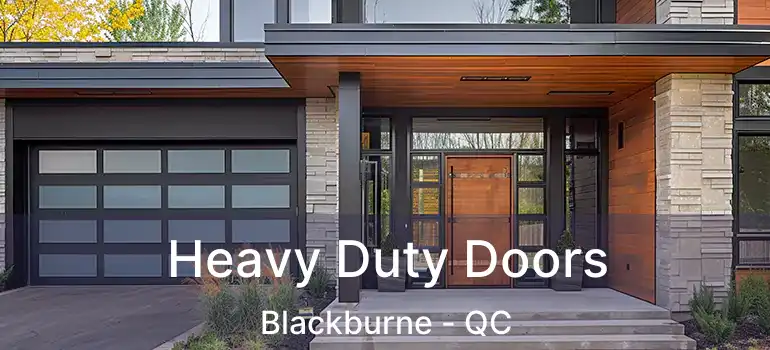  Heavy Duty Doors Blackburne - QC