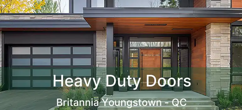  Heavy Duty Doors Britannia Youngstown - QC
