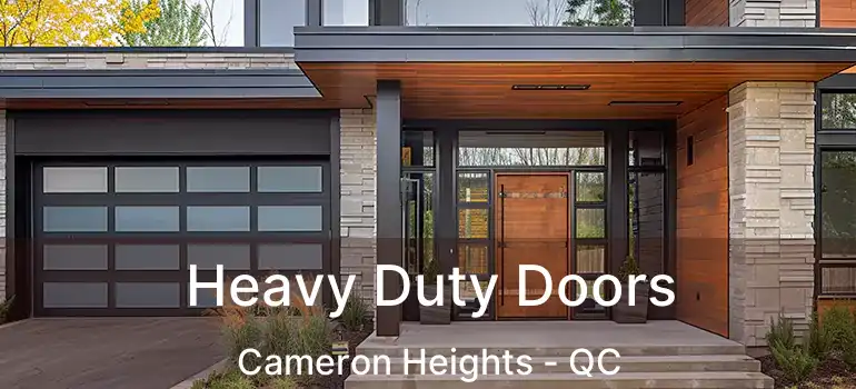  Heavy Duty Doors Cameron Heights - QC