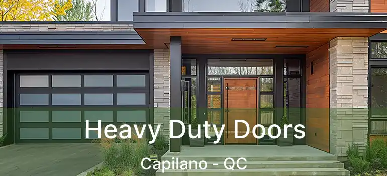  Heavy Duty Doors Capilano - QC