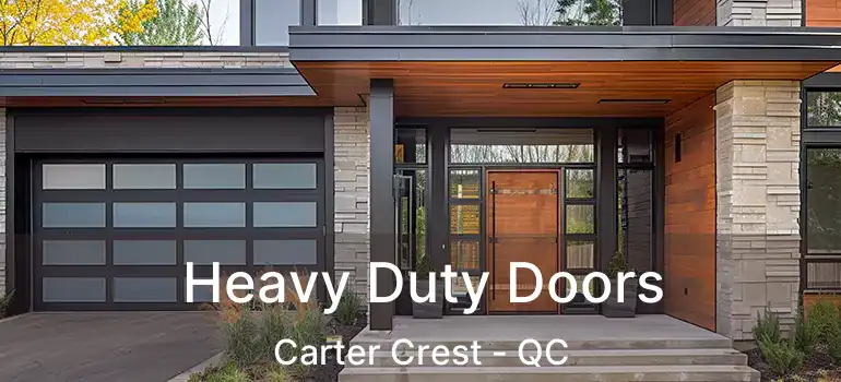  Heavy Duty Doors Carter Crest - QC