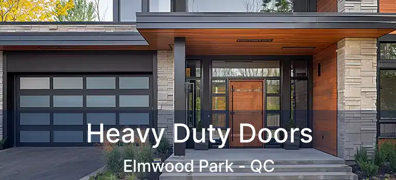  Heavy Duty Doors Elmwood Park - QC