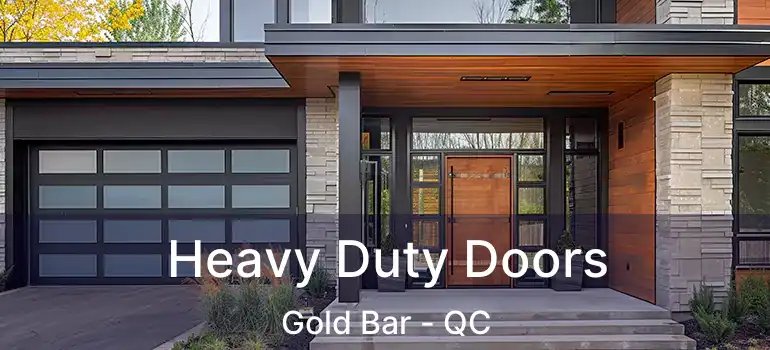  Heavy Duty Doors Gold Bar - QC